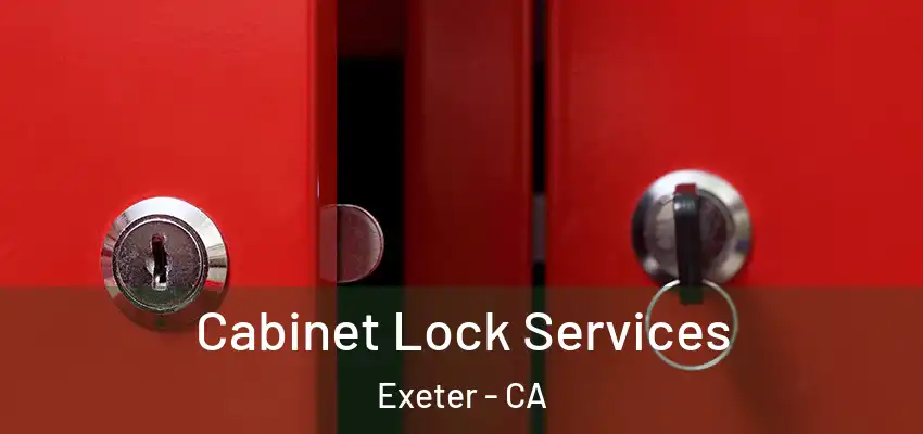  Cabinet Lock Services Exeter - CA