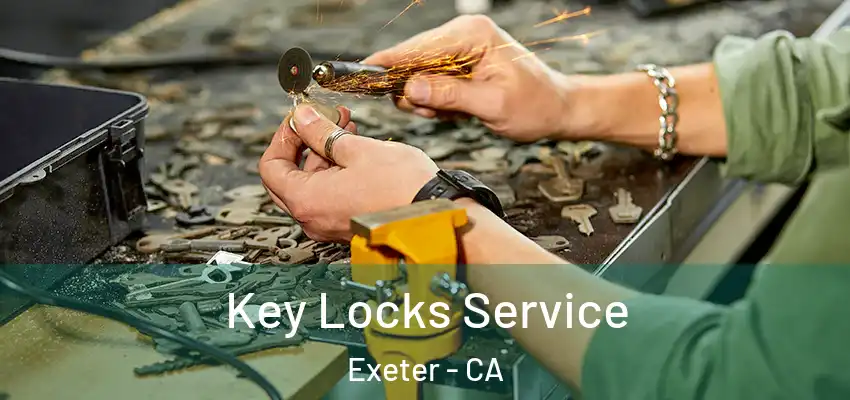  Key Locks Service Exeter - CA