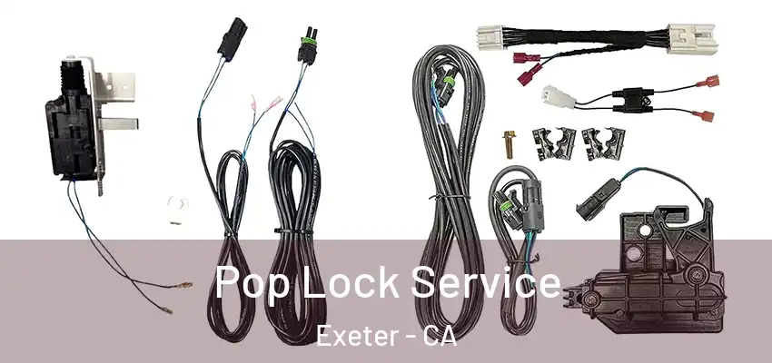  Pop Lock Service Exeter - CA