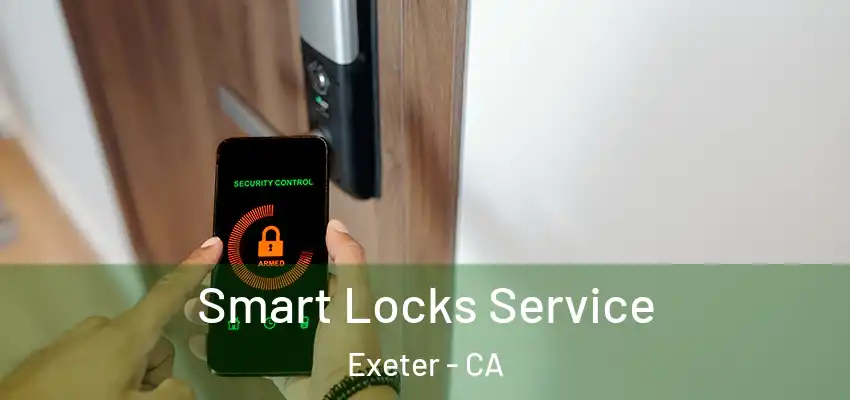  Smart Locks Service Exeter - CA